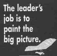 The leader's job is to paint the big picture