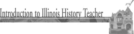 Introduction to Illinois History Teacher, Volume 5:2