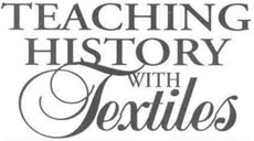 Teaching History with Textiles