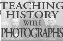 Teaching History with Photographs