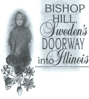 Bishop Hill: Sweden's Doorway into Illinois