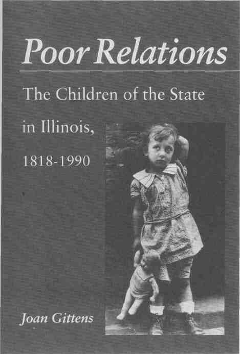 Poor Relations - the Children of the state in Illinois