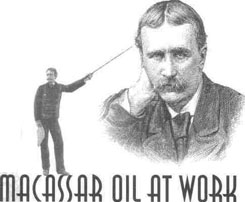 Macassar Oil at Work